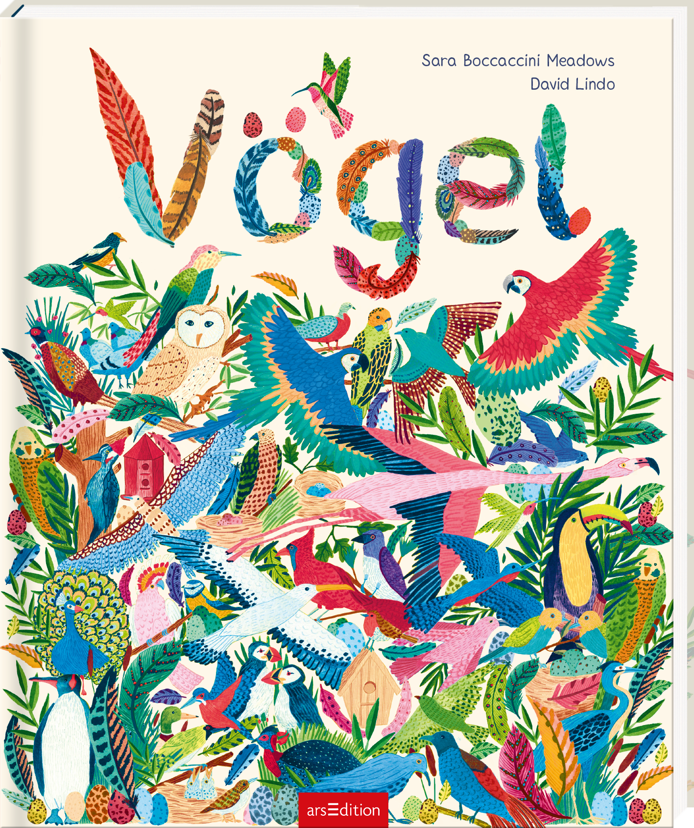 Das Cover zeigt eine lebendige und farbenfrohe Illustration von verschiedenen Vögeln, die in üppigem, grünem Laubwerk sitzen. Die Vogelarten sind vielfältig und reichen von Papageien bis hin zu Eulen, alle in leuchtenden Farben dargestellt. Der Titel „Vögel“ ist auf verspielte Weise in bunten Buchstaben gestaltet und zieht sofort die Aufmerksamkeit auf sich. Oben rechts befinden sich die Autorennamen „Sara Boccaccini Meadows“ und „David Lindo“. Rechts oben ist ein kleiner...
