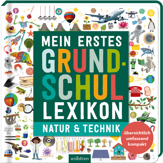 Das Buchcover zeigt auf hellem Hintergrund bunte Illustrationen von Natur- und Technikmotiven, wie Tiere, Pflanzen und Gegenstände. Im Zentrum steht der Titel „Mein erstes GRUNDSCHUL-LEXIKON“ in großen, freundlichen Buchstaben, wobei „GRUNDSCHUL“ in einem auffälligen Farbverlauf gestaltet ist. Darunter befindet sich die Zusatzinformation „NATUR &amp; TECHNIK“. Ein roter Button mit dem Text „übersichtlich umfassend kompakt“ ist im unteren rechten Bereich platziert. Ganz unten...