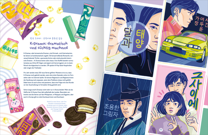 Gezeigt wird eine Innenansicht von „Südkorea“. Die Seite ist in lebhaften Farben gestaltet, mit Illustrationen von typischen Snacks und Figuren aus K-Dramen. Der Text ist in einer klaren, modernen Schriftart gesetzt und beschreibt die Faszination der K-Dramen. Links unten sind Abbildungen von Snacks in lila, grün und gelb, während rechts verschiedene Charaktere in fröhlichen, pastellfarbenen Hintergründen dargestellt sind. Die Kombination aus Bild und Text schafft eine ansprechende und...