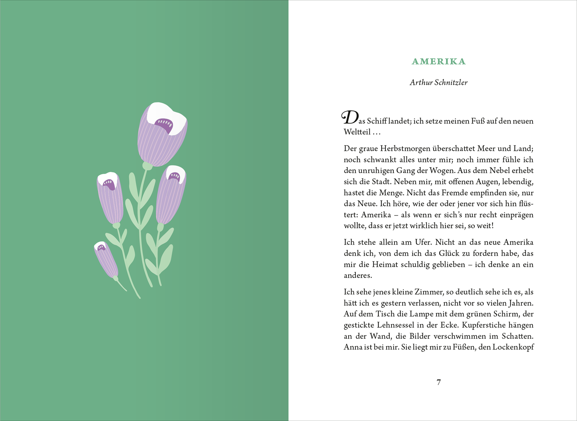 Gezeigt wird eine Innen- oder Zusatzansicht von „Die kleine Bibliothek der positiven Gefühle: Neubeginn“. Auf der linken Seite ist ein grüner Hintergrund mit stilisierten, violetten Blumen zu sehen. Die rechte Seite enthält den Text mit der Überschrift „AMERIKA“ und dem Autorennamen „Arthur Schnitzler“ in einer klaren, serifenlosen Schrift. Der Text ist in Schwarz und gut lesbar, während die floralen Elemente Lebensfreude und Frische ausstrahlen.
