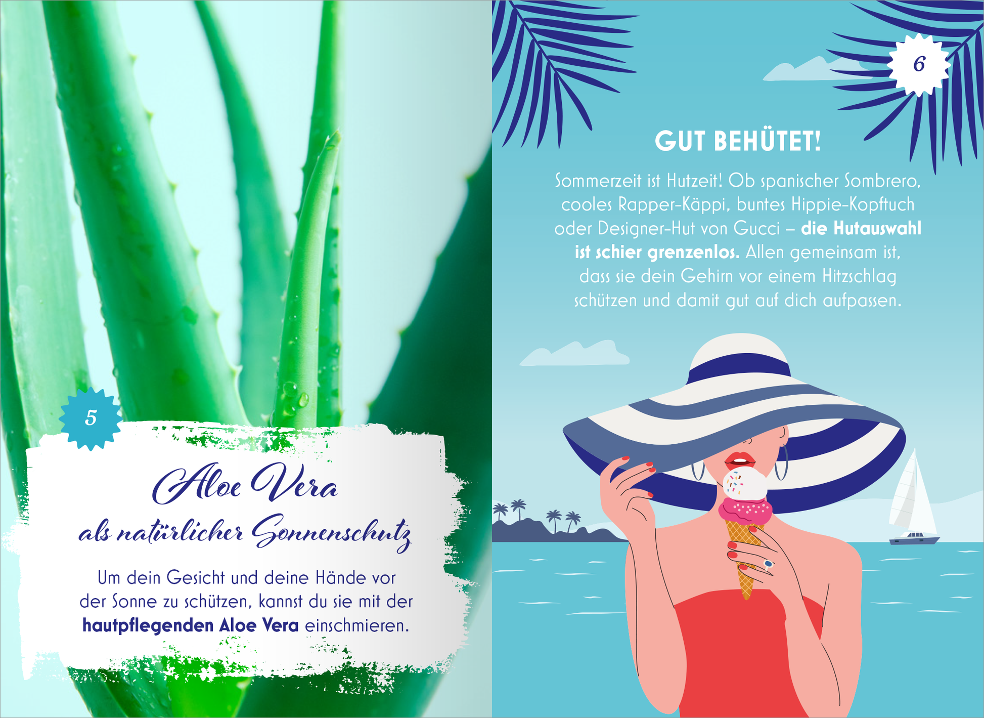 Gezeigt wird eine Innen- oder Zusatzansicht von „Dolce Vita – Liebe das Leben“. Die linke Seite zeigt eine stilisierte Darstellung von Aloe-Vera-Pflanzen in grünen Tönen, umrahmt von einem weißen, geschwungenen Textfeld mit blauer Schrift. Auf der rechten Seite wird eine weibliche Figur mit breit gestreiftem Hut und Eis dargestellt, vor einem hellblauen Hintergrund mit Palmen und einem Segelboot. Die Typografie ist verspielt und modern, überwiegend in sanften Blau- und Weißtönen...