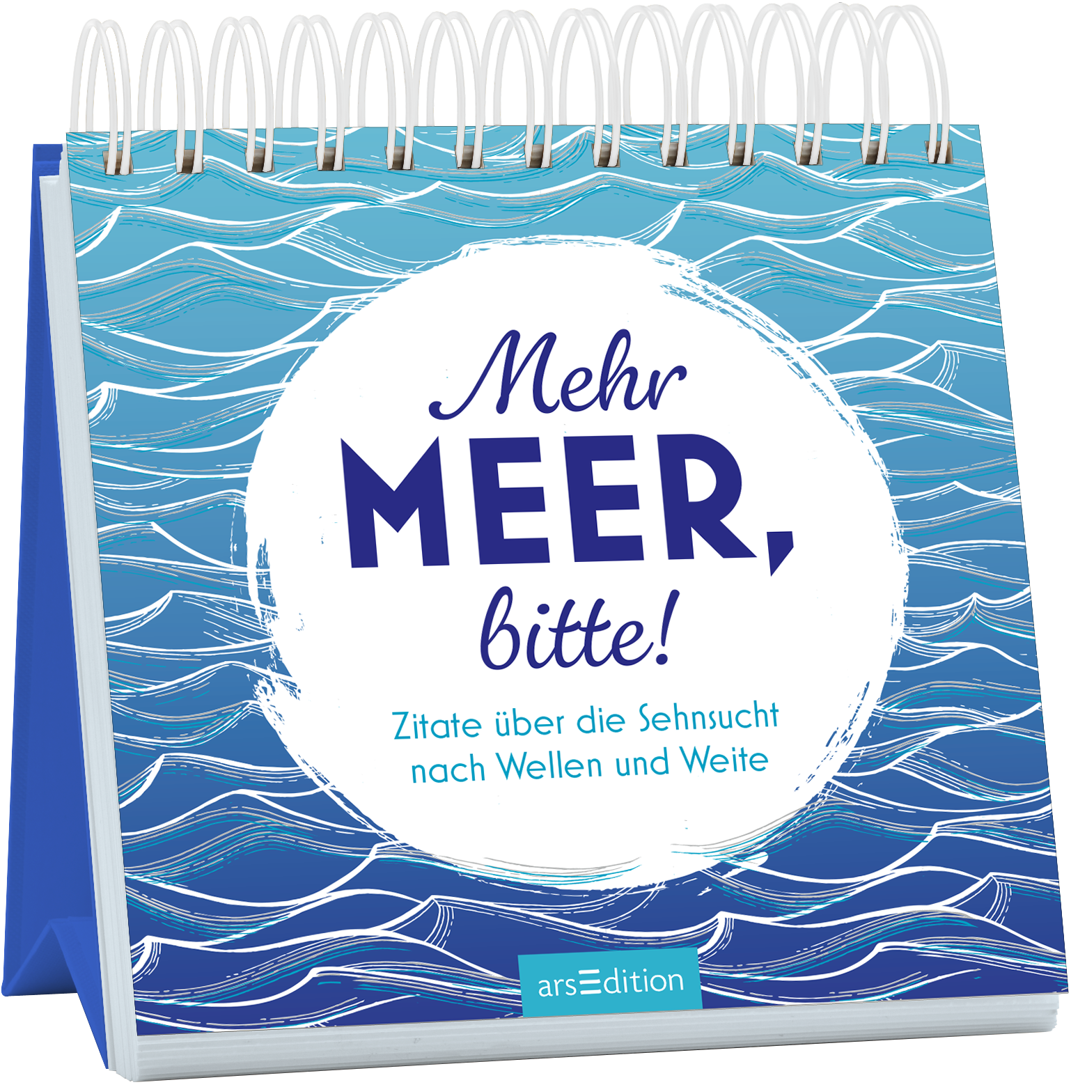 Auf dem Buchcover ist ein wellenförmiges, blaues Muster zu sehen, das die Ruhe und Unendlichkeit des Meeres symbolisiert. In der Mitte befindet sich ein großer, weißer Kreis mit der Aufschrift „Mehr MEER, bitte!“ in kräftiger, blauer Schrift. Darunter steht in kleinerer, blauer Schrift: „Zitate über die Sehnsucht nach Wellen und Weite“. Die Atmosphäre ist einladend und sehnsüchtig. Ganz unten mittig steht der Logoschriftzug von arsEdition.
