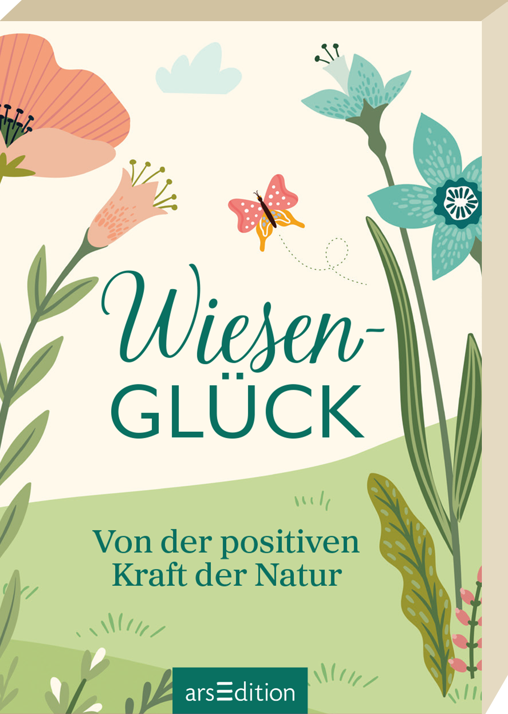 Das Buchcover zeigt eine freundliche und einladende Gestaltung mit sanften Pastellfarben. In der Mitte steht der Titel „Wiesen-GLÜCK“ in geschwungener, grüner Schrift, die eine harmonische Atmosphäre vermittelt. Darunter befindet sich der Untertitel „Von der positiven Kraft der Natur“ in einer schlichteren Schriftart. Umrahmt wird der Text von stilisierten Blumen und einem Schmetterling, die das Thema der Natur widerspiegeln. Ganz unten mittig steht der Logoschriftzug von arsEdition.