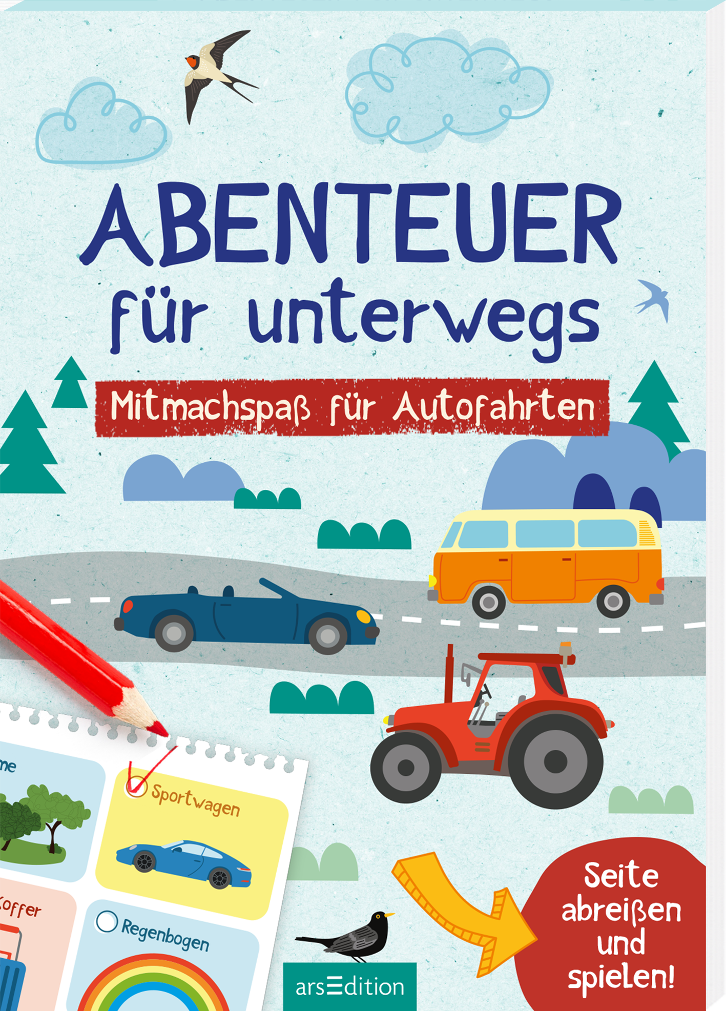 Auf dem Buchcover steht in großen blauen Buchstaben der Titel „ABENTEUER für unterwegs“. Darunter befindet sich der rote Zusatz „Mitmachspaß für Autofahrten“ in weißer Schrift. Im Hintergrund sind stilisierte Autotransporte, wie ein blauer Sportwagen und ein gelbes Busfahrzeug, sowie einfache Landschaftselemente wie Bäume und Wolken in fröhlichen Farben zu sehen. Ganz unten mittig steht der Logoschriftzug von arsEdition.