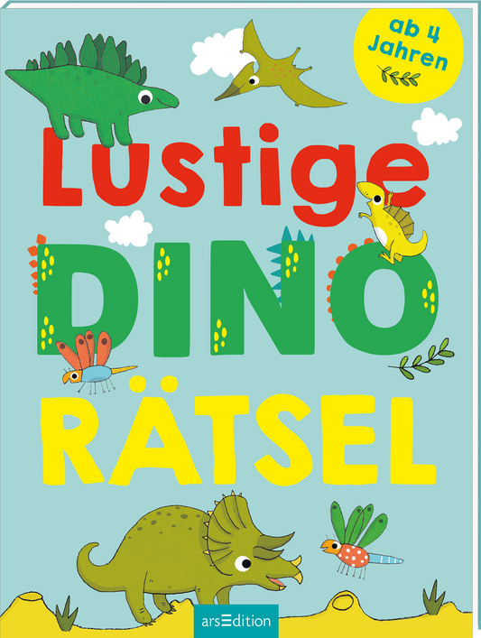 Das Buchcover zeigt eine farbenfrohe und spielerische Gestaltung mit einem hellblauen Hintergrund. In großen, bunten Buchstaben steht der Titel „Lustige DINO RÄTSEL“ in rot und grün, ergänzt durch eine gelbe Umrandung. Mehrere Cartoon-Dinosaurier und kleine Insekten erwecken das Cover zum Leben und vermitteln eine fröhliche Atmosphäre. Oben rechts befindet sich ein gelbes Siegel mit der Aufschrift „ab 4 Jahren“. Ganz unten mittig steht der Logoschriftzug von arsEdition.