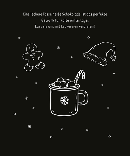 Gezeigt wird eine Innen- oder Zusatzansicht von „Mein leuchtendes Winter-Kritzkratz-Buch“. Die Illustration zeigt eine Tasse heiße Schokolade mit Schaum und einer Zuckerstange, umgeben von kleinen Schneeflocken. Rechts ist ein fröhlicher Lebkuchenmann abgebildet, während oben eine rote Weihnachtsmütze schwebt. Der Hintergrund ist dunkel, was die weißen und bunten Elemente lebhaft hervorhebt. Die verwendete Typografie ist freundlich und einladend, passend zur winterlichen Themenwelt.