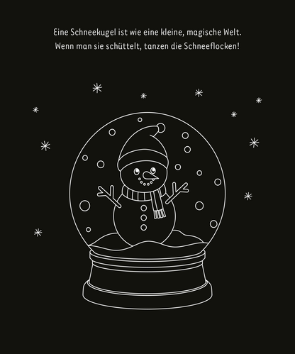 Gezeigt wird eine Innen- oder Zusatzansicht von „Mein leuchtendes Winter-Kritzkratz-Buch“. Auf schwarzem Hintergrund ist eine skizzierte Schneekugel abgebildet, die einen fröhlichen Schneemann mit Mütze und Schal zeigt. Um die Schneekugel tanzen kleine, weiße Schneeflocken. Oberhalb der Abbildung steht in verspielter, weißer Schrift der Satz: „Eine Schneekugel ist wie eine kleine, magische Welt.“ Die Gestaltung ist einfach und klar, mit einem Fokus auf winterliche Anmutung.