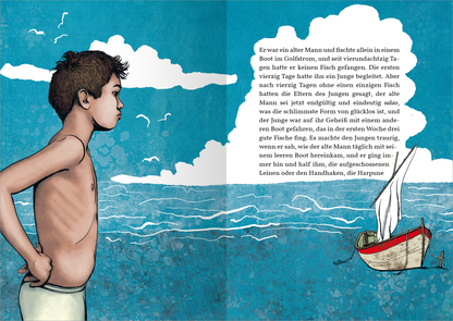Gezeigt wird eine Innen- oder Zusatzansicht von „Der alte Mann und das Meer“. Auf der linken Seite ist ein junger Junge mit nacktem Oberkörper und kurzen, hellen Hosen abgebildet. Er blickt nachdenklich auf das Wasser, das in verschiedenen Blautönen gehalten ist. Im Hintergrund sind wolkenartige Formen in Weiß zu sehen. Auf der rechten Seite erkennt man ein kleines Boot mit weißen Segeln, das auf dem Wasser schwimmt. Die Schrift ist gut lesbar und in einer klaren, serifenlosen...