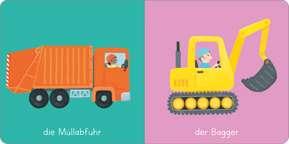 Gezeigt wird eine Innen- oder Zusatzansicht von „Meine Fahrzeuge“. Auf der linken Seite befindet sich ein oranger Müllwagen mit einem Fahrer, der die Augen auf die Straße richtet. Rechts ist ein gelber Bagger abgebildet, dessen Fahrer einen Helm trägt und mit einer großen Schaufel hantiert. Der Hintergrund links ist türkis, während der rechte Hintergrund in sanftem Rosa gehalten ist. Unter den Fahrzeugen steht in klarer, moderner Schrift „die Müllabfuhr“ und „der Bagger“.