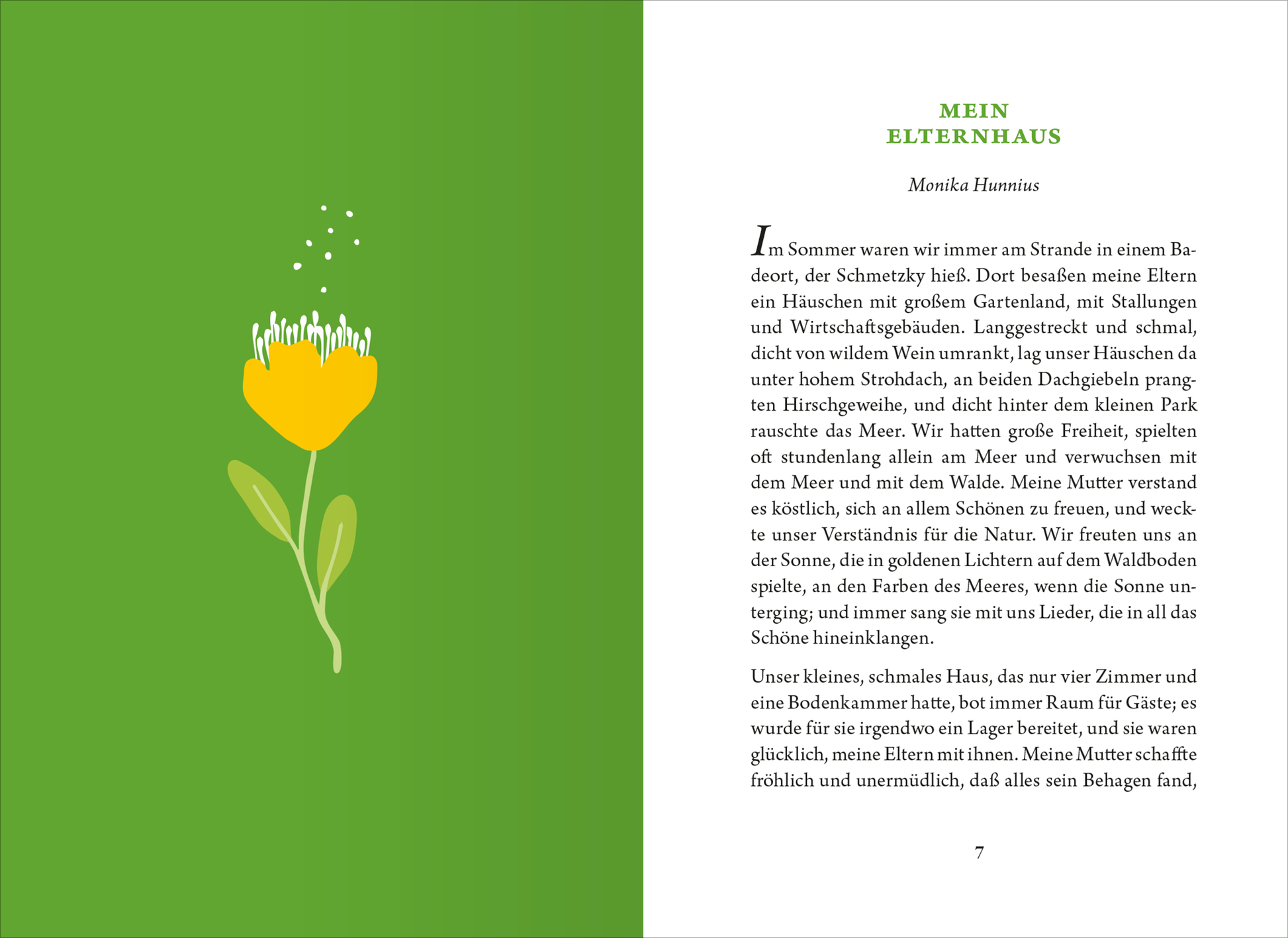 Gezeigt wird eine Innen- oder Zusatzansicht von „Die kleine Bibliothek der positiven Gefühle: Glück“. Die Seite hat einen frischen, grünlichen Hintergrund, auf dem eine stilisierte gelbe Blume mit grünen Blättern abgebildet ist. Der Text ist in klarer, gut lesbarer Schriftart gehalten und hebt sich in dunklerem Schwarz vom Hintergrund ab. Die Überschrift „MEIN ELTERNHAUS“ steht prominent am oberen Rand, gefolgt vom Namen der Autorin in kleinerer Schrift. Ein harmonisches Layout...