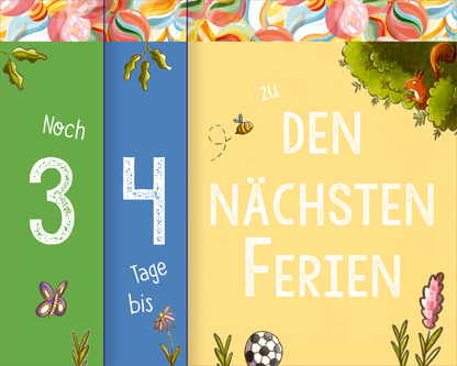 Gezeigt wird eine Innenansicht von „Mein Countdown-Kalender für die Schule“. In großen, verspielten Schriftzügen steht „Noch 34 Tage bis zu den nächsten Ferien“. Dabei sind links die beiden Ziffernblätter zu sehen, auf denen „Noch 3“ auf grünem und „4 Tage bis“ auf blauem Hintergrund steht. Das Ereignis „zu den nächsten Ferien“ steht rechts auf hellgelbem Hintergrund und ist von den bunten Illustrationen eines Baums, eines Fußballs und verschiedener Blumen und...