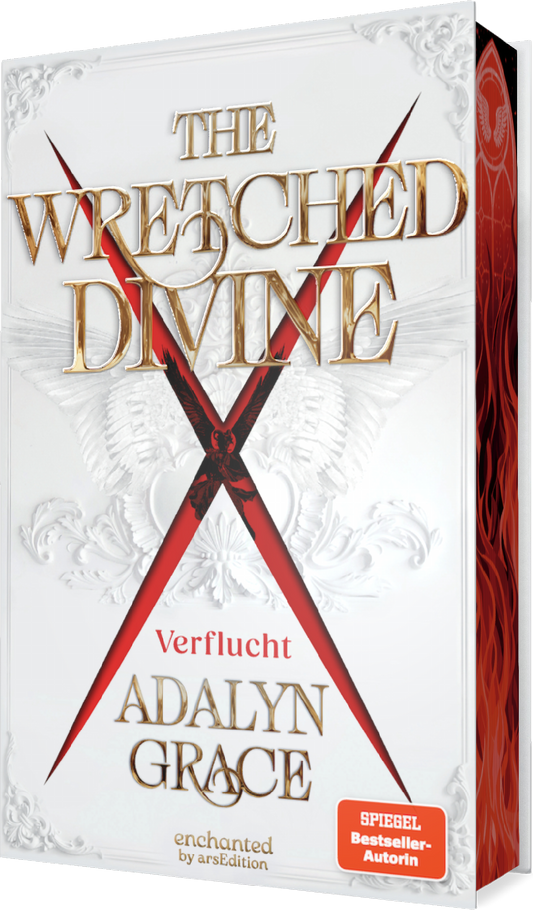 Auf weißem, ornamentiertem Hintergrund prangt der Titel „The Wretched Divine“ in großen goldenen Serifbuchstaben, darüber ein rotes, diagonal gekreuztes X. Darunter in kleiner roter Schrift das Wort „Verflucht“ und der Autorenname Adalyn Grace in goldener Serifschrift. Die Bildwirkung ist opulent und düster zugleich. Rechts unten ein orangefarbener SPIEGEL-Bestseller-Button mit dem Text „SPIEGEL Bestseller-Autorin“. Ganz unten mittig steht der Logoschriftzug von arsEdition.