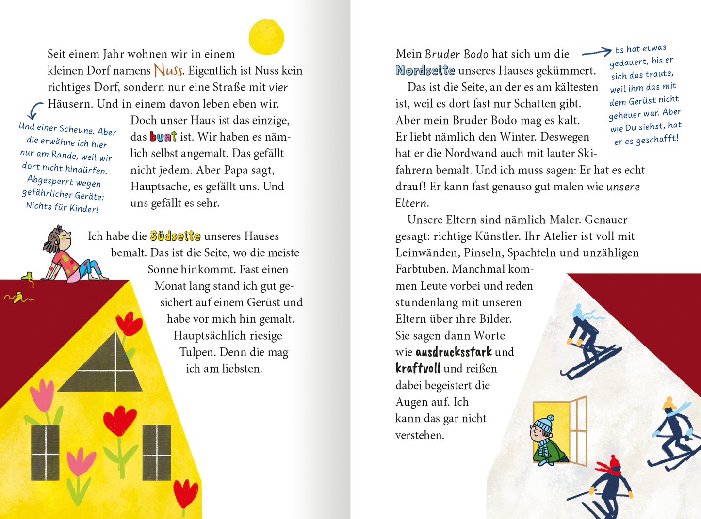 Gezeigt wird eine Innen- oder Zusatzansicht von „Juni von der Farbe und ein Sommer voller Superpläne“. Die Doppelseite zeigt eine fröhliche, farbenfrohe Illustration mit einem gelben Haus, das mit roten und grünen Blumen geschmückt ist. Auf der linken Seite sitzt ein Kind auf dem Dach, während rechts eine Figur in einem warmen Kleidungsstück auf Skiern abgebildet ist. Der Hintergrund ist hellblau mit einer strahlenden Sonne. Die Schrift ist freundlich und großzügig, wodurch die...