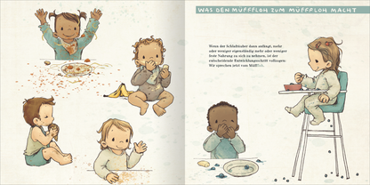 Gezeigt wird eine Innen- oder Zusatzansicht von „Der MüffFloh“. Auf der Seite sind vier Kinder in verschiedenen Posen dargestellt, die beim Essen spielen. Die Farbpalette ist sanft und pastellig, vorwiegendes Beige, Braun und Hellblau, ergänzt durch lebendige Akzente in Gelb und Grün. Die Typografie ist klar und kindgerecht, mit einer Überschrift im oberen Abschnitt, die ansprechend und verspielt wirkt. Elemente wie Teller, Essen und Krümel betonen die kindliche Ungezwungenheit und den...