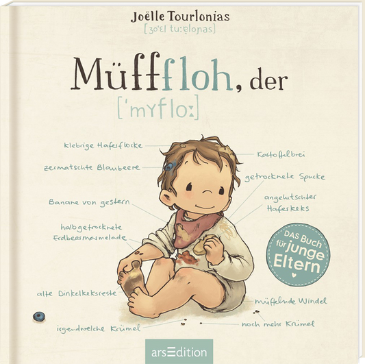 Das Buchcover zeigt einen niedlichen, lächelnden Jungen mit braunen Haaren, der in bequemen, hellen Klamotten sitzt. Um ihn herum sind zahlreiche Illustrationen von Lebensmitteln und kleinen Gegenständen, die humorvoll benannt sind, wie „klebrige Hafiflocke“ und „getrocknete Spucke“. Der Titel „Müfffloh, der [myflo]“ ist in einer verspielten Typografie in Schwarz und Blau gestaltet. Oben steht der Name der Autorin Joëlle Tourlonias. Ein SPIEGEL-Bestseller-Button weist auf den...