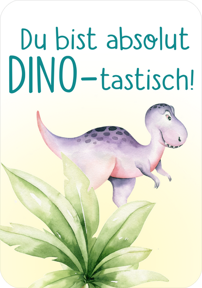 Gezeigt wird eine Innen- oder Zusatzansicht von „Mutmachkarten – Dino (Aquarelloptik)“. Die Karte zeigt einen humorvollen Dinosaurier in sanften Aquarellfarben, der von grünen Blättern umgeben ist. Die Typografie ist verspielt und in einer klaren, gut lesbaren Schrift gehalten. Der Text „Du bist absolut DINO–tastisch!“ hebt sich deutlich von dem hellen Hintergrund ab, wodurch eine freundliche und motivierende Atmosphäre entsteht.