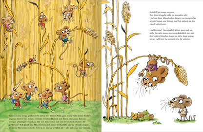 Gezeigt wird eine Innen- oder Zusatzansicht von „Das Beste an uns“. Die Illustration präsentiert eine fröhliche Szene von mehreren kleinen Mäusen, die in einem Feld mit hohen, goldenen Halmen spielen. Bunte Elemente sind hervorgehoben, darunter verschiedene Kleidungsstücke der Mäuse in lebendigen Farben wie Rot, Blau und Gelb. Die Typografie ist verspielt und kindgerecht, was die fröhliche und heitere Atmosphäre unterstreicht. Die Details erzeugen ein Gefühl von Abenteuer und...