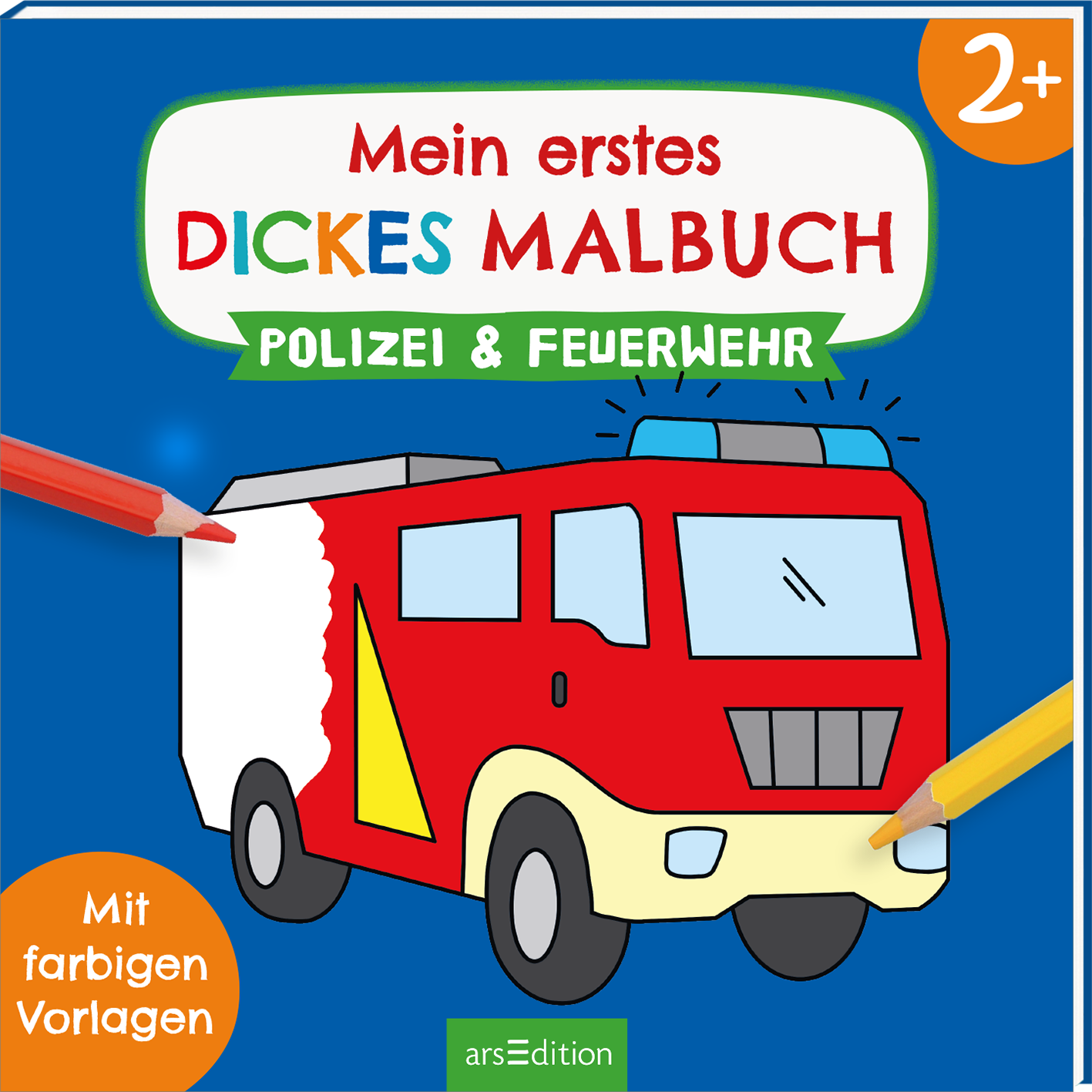 Das Buchcover zeigt einen bunten Hintergrund in Blau. In der Mitte befindet sich ein rotes Feuerwehrauto mit einem weißen Seitenstreifen. Darunter steht in fröhlichen Buchstaben „Mein erstes DICKES MALBUCH“ in einer Kombination aus blauen und roten Schriftzügen. Darauf folgt der Titel „POLIZEI &amp; FEUERWEHR“ in Grün. In der oberen rechten Ecke ist ein orangefarbener Kreis mit der Zahl „2+“. Ganz unten mittig steht der Logoschriftzug von arsEdition.