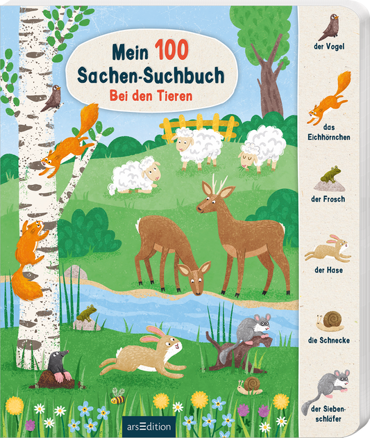 Das Buchcover zeigt eine farbenfrohe, kindgerechte Landschaft mit einem klaren blauen Himmel. In der Mitte befinden sich zwei Rehe an einem kleinen Gewässer, umgeben von fröhlich spielenden Tieren wie einem Eichhörnchen, einem Hasen und einer Schnecke. Oben steht in großer, roter Schrift „Mein 100 Sachen-Suchbuch“ und darunter in kleinerem Blau „Bei den Tieren“. Rechts sind kleine Tierillustrationen mit ihren Bezeichnungen zu sehen. Ganz unten mittig steht der Logoschriftzug von...