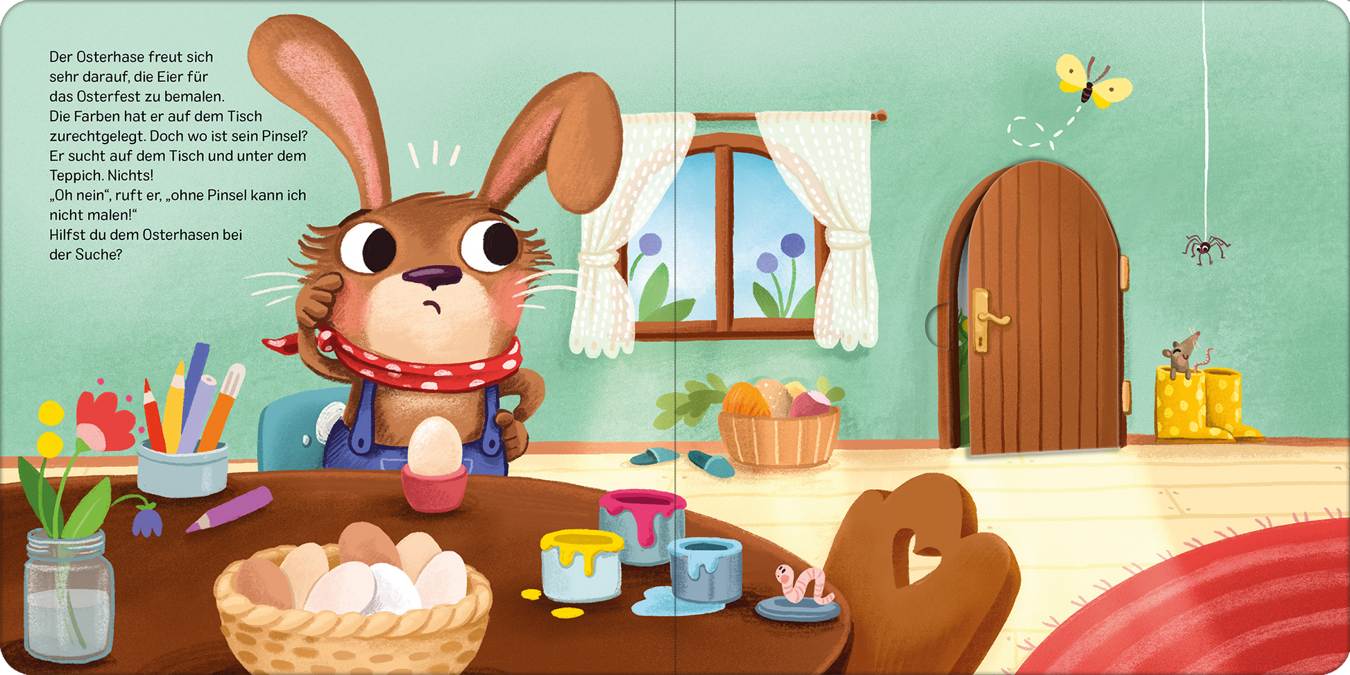 Gezeigt wird eine Innen- oder Zusatzansicht von „Der vergessliche Osterhase“. Die Szene zeigt einen liebevoll gestalteten Raum mit einer sanften mintgrünen Wandfarbe. In der Mitte sitzt der Osterhase mit großen Augen am Tisch, umgeben von bemalten Eiern und Farbtöpfen. Ein Fenster mit weißen Vorhängen und blühenden Pflanzen im Hintergrund sorgt für Licht. Die gemütliche Tür ist aus Holz und die Möbel sind rundlich und freundlich gestaltet. Die Schrift ist verspielt und gut lesbar.