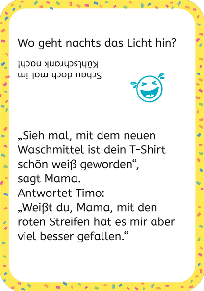 Gezeigt wird eine Innen- oder Zusatzansicht von „Erstleser-Witze zum Kaputtlachen“. Die Seite hat einen bunten, gelben Hintergrund mit Konfetti-Elementen. Oben steht die Frage „Wo geht nachts das Licht hin?“ in verspielter Schrift. Darunter folgt ein witziger Dialog zwischen Mama und Timo, der in einfacher, gut lesbarer Schrift gestaltet ist. Ein lachendes Emoticon ergänzt die humorvolle Darstellung der Geschichte. Die klare Typografie und die Farben laden zum Schmunzeln ein.