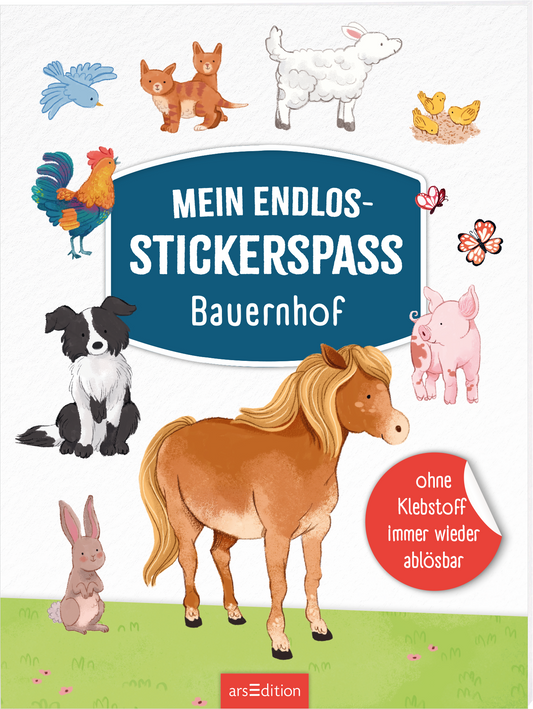 Das Buchcover zeigt ein farbenfrohes, verspieltes Design mit verschiedenen niedlichen Tierillustrationen wie einem Pferd, einem Hund, einer Katze, einem Huhn, einem Schaf und weiteren kleinen Tieren. Der Titel „MEIN ENDLOS-STICKERSPASS“ steht in einer großen, weißen Schrift auf blauem Hintergrund, darunter folgt der Untertitel „Bauernhof“ in kleinerer Schrift. Das Cover strahlt eine fröhliche und einladende Atmosphäre aus. Ganz unten mittig steht der Logoschriftzug von arsEdition.