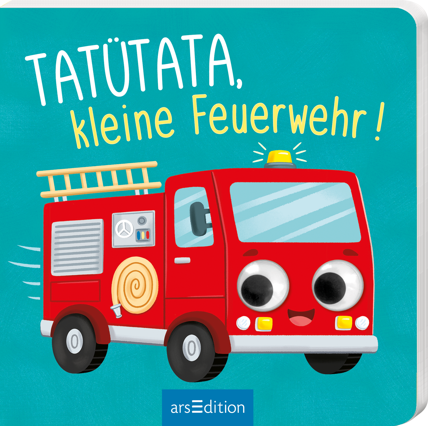 Das Buchcover zeigt ein fröhliches, cartoonhaftes rotes Feuerwehrauto mit großen, lächelnden Augen und einer Gleitschiene auf dem Dach. Der Hintergrund ist in einem sanften Türkis gehalten, was eine einladende Atmosphäre schafft. Oben steht in verspielter gelber Schrift „TATÜTATA, kleine Feuerwehr !“. Ganz unten mittig steht der Logoschriftzug von arsEdition.