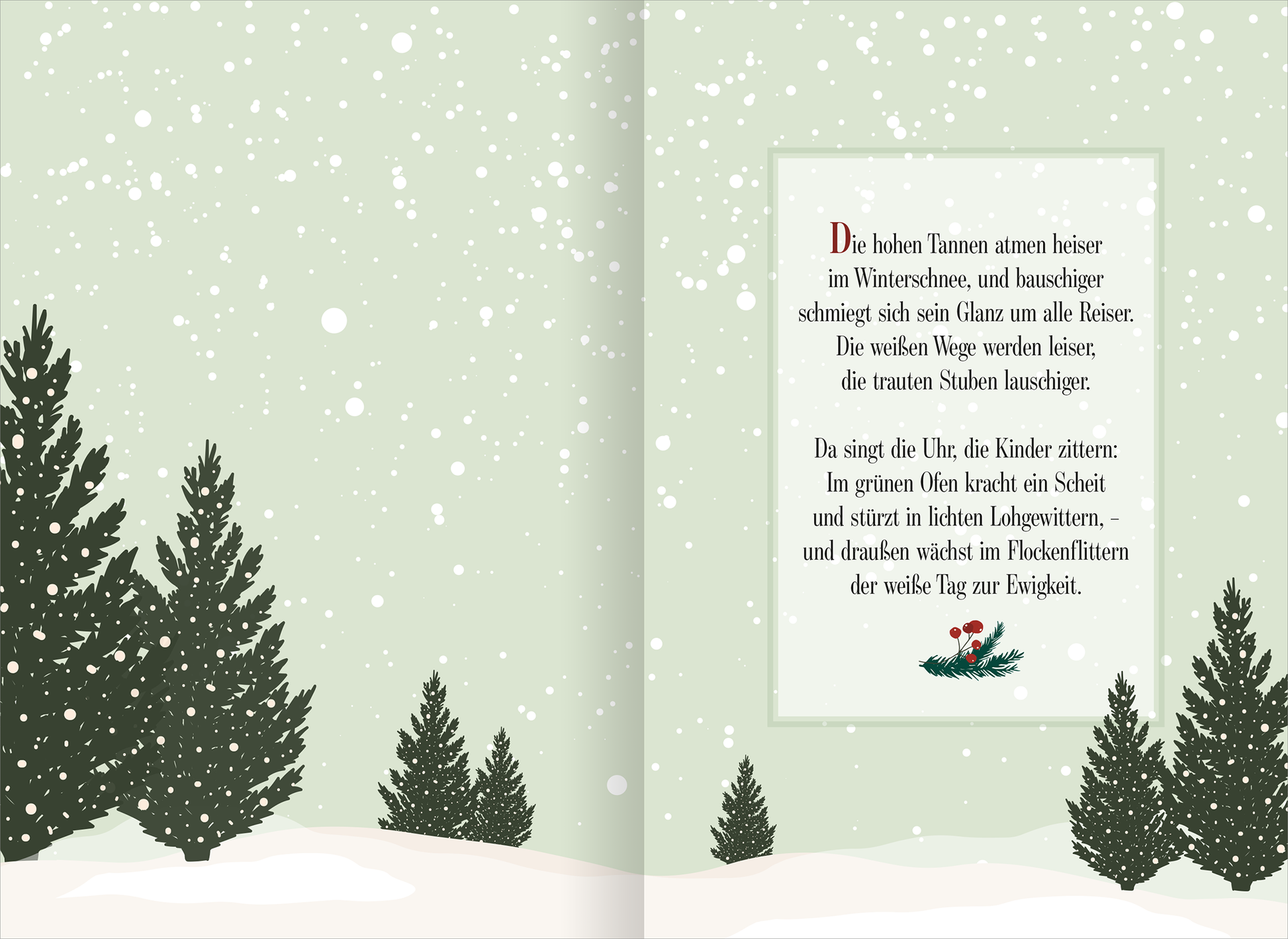 Gezeigt wird eine Innen- oder Zusatzansicht von „Cosy Christmas Cottage“. Die Illustration zeigt hohe, grüne Tannenbäume, die in einem Winterlandschaftsbild stehen, umgeben von schneebedecktem Boden. Die Farben sind sanft, mit einem hellen, mintgrünen Hintergrund, der die winterliche Atmosphäre unterstreicht. Der Text ist in einer eleganten Schriftart gehalten, wobei die zentrale Überschrift in kräftigem Rot hervorsticht. Ergänzende Details wie Schneeflocken und kleine, florale...