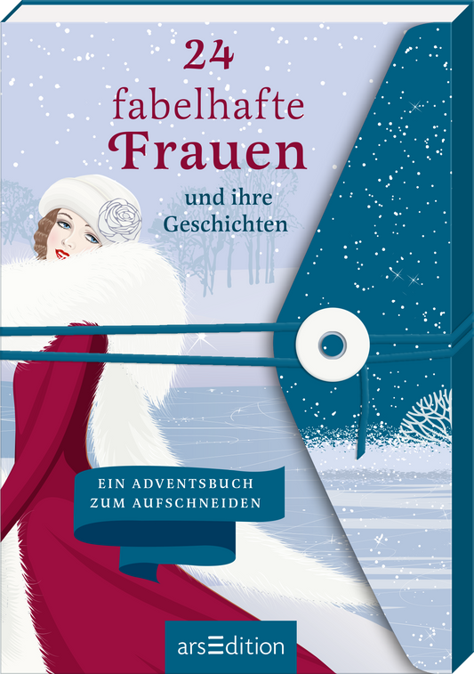 Auf dem Buchcover sind in eleganter Schrift die Worte „24 fabelhafte Frauen und ihre Geschichten“ in rot und blau auf einem winterlichen, hellblauen Hintergrund platziert. Im Vordergrund steht eine stilisierte, dezente Abbildung einer Frau in einem roten Mantel mit weißem Pelzkragen und passender Kopfbedeckung. Unten mittig befindet sich ein blaues Banner mit der Aufschrift „Ein Adventsbuch zum Aufschneiden“. Ganz unten mittig steht der Logoschriftzug von arsEdition.