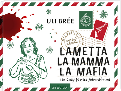 Das Cover zeigt eine stilisierte Frau, die ein Pastagericht hält, umgeben von weihnachtlichen Motiven wie Schneeflocken und einer Weihnachtsschmuckkugel. In kräftigen Farben wie Rot und Grün ist der Titel „LAMETTA LA MAMMA LA MAFIA“ in einer verspielten Schriftart dargestellt. Oben links steht der Name der Autorin Uli Brée. Ein Kreis mit der Aufschrift „Mit Seiten zum Aus-Schneiden“ zieht die Aufmerksamkeit auf sich. Ein blutiger Fleck im Hintergrund verstärkt die Spannung. Ganz...