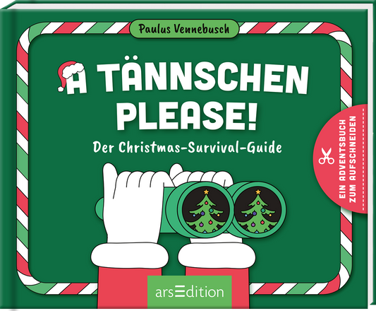 Auf dem Buchcover ist ein leuchtend grüner Hintergrund zu sehen, umrandet von einer roten Bordüre mit weißen Streifen. In der Mitte steht der Titel „A Tännchen Please!“ in großen, weißen Buchstaben, begleitet von den Worten „Der Christmas-Survival-Guide“ in kleinerer, roter Schrift. Darüber ist der Name des Autors, Paulus Vennebusch, zu lesen. Zwei Hände halten ein Fernglas mit Weihnachtsbäumen, das den festlichen Charakter unterstreicht. Oben links befindet sich eine...