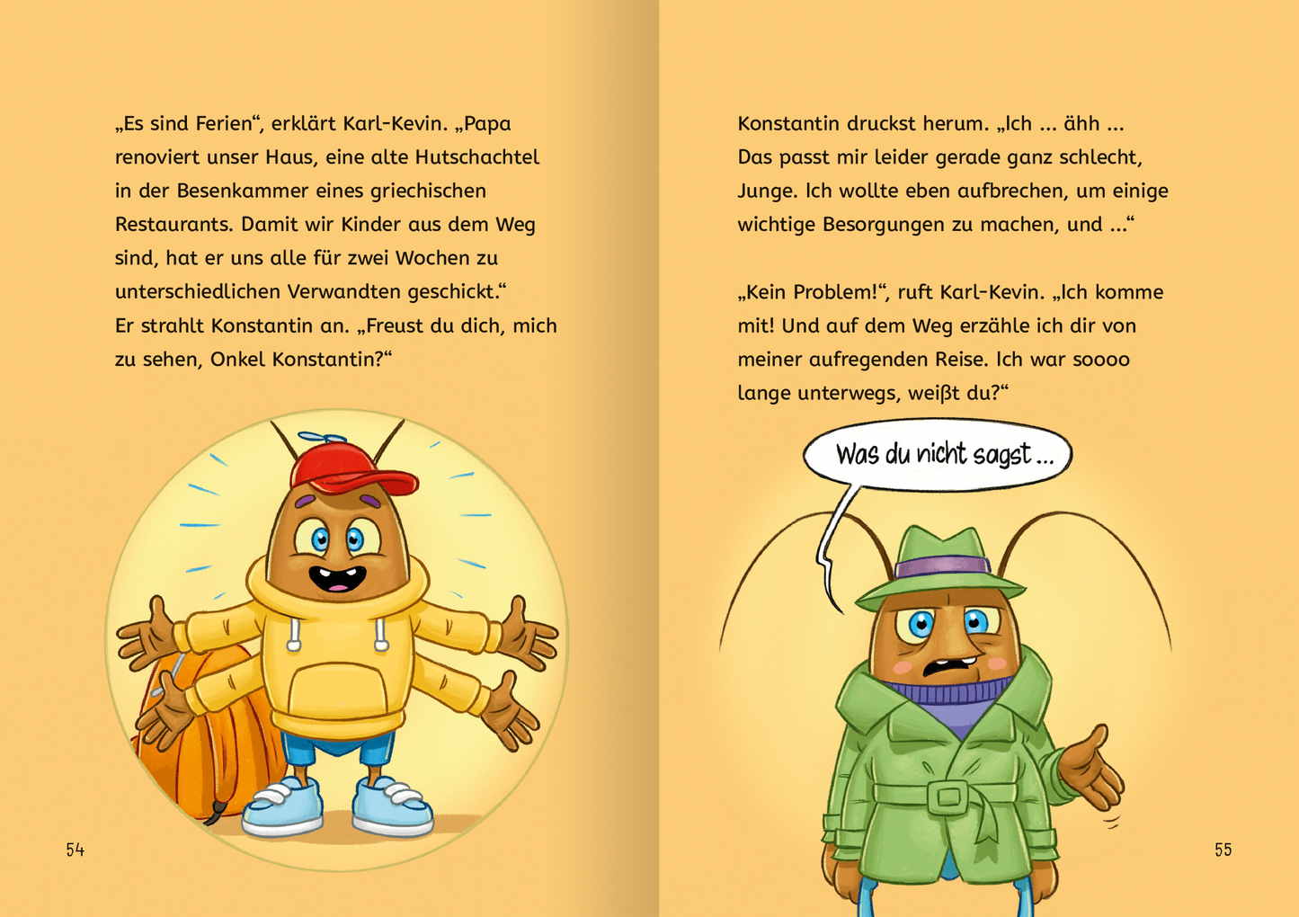 Gezeigt wird eine Innen- oder Zusatzansicht von „Rechnen NERVT! – Mathe? Ohne mich!“. Die Seite zeigt eine farbenfrohe Illustration im Comic-Stil. Auf der linken Seite ist Karl-Kevin, ein runder, bärtiger Charakter in einer gelben Jacke und blauen Sneakers, abgebildet. Neben ihm steht ein weiterer Charakter in einem grünen Mantel mit einer Mütze. Der Hintergrund ist sanft orangefarben. Der Text ist in einer verspielten Schriftart geschrieben und enthält Sprechblasen, die die Dialoge...