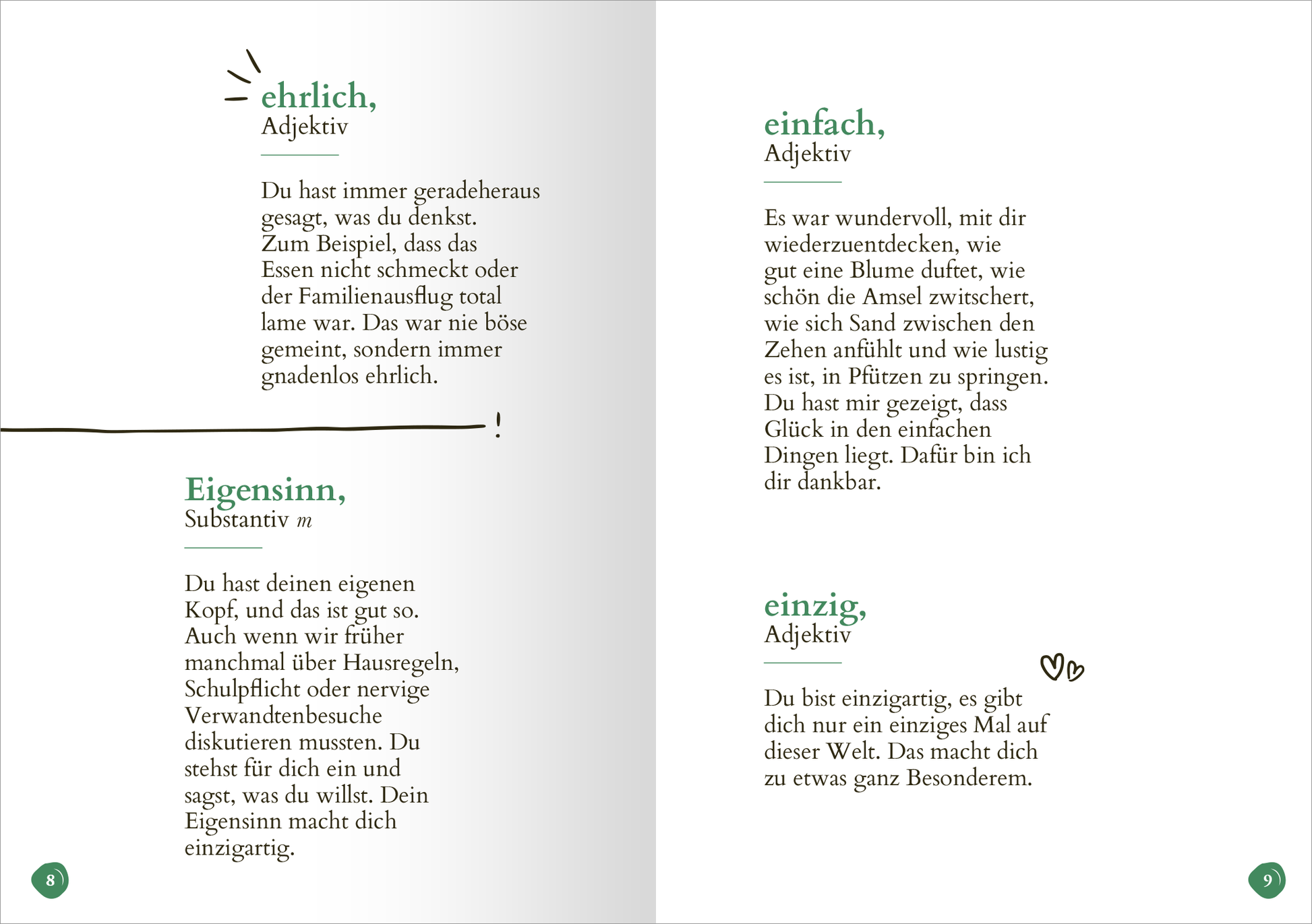 Gezeigt wird eine Innenansicht von „Lieblingssohn“. Die Seite ist in hellen, sanften Farben gehalten, mit einer weißen Hintergrundfarbe, die einen klaren und übersichtlichen Eindruck vermittelt. Links sind die Adjektive „ehrlich“ und „einfach“ in klarer, moderner Typografie in grüner Schrift dargestellt, während die Erklärungen in schwarzer Schrift erscheinen. Auf der rechten Seite stehen ebenfalls Adjektive und deren Beschreibungen, was die Seiten symmetrisch und harmonisch...