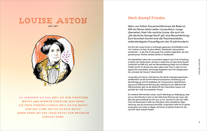 Gezeigt wird eine Innenansicht von „Mut verändert alles“. Auf der linken Seite befindet sich eine farbenfrohe, stilisierte Zeichnung von Louise Aston, umrahmt von einem sanften Verlauf in Rosa- und Orangetönen. Der Name „LOUISE ASTON“ steht in großer, auffälliger Schrift, während das Geburts- und Sterbedatum in kleinerer Schrift darunter platziert ist. Die rechte Seite enthält den Text „Nach Kampf Frieden“ in klarer, moderner Typografie, der sich gut vom hellen Hintergrund...