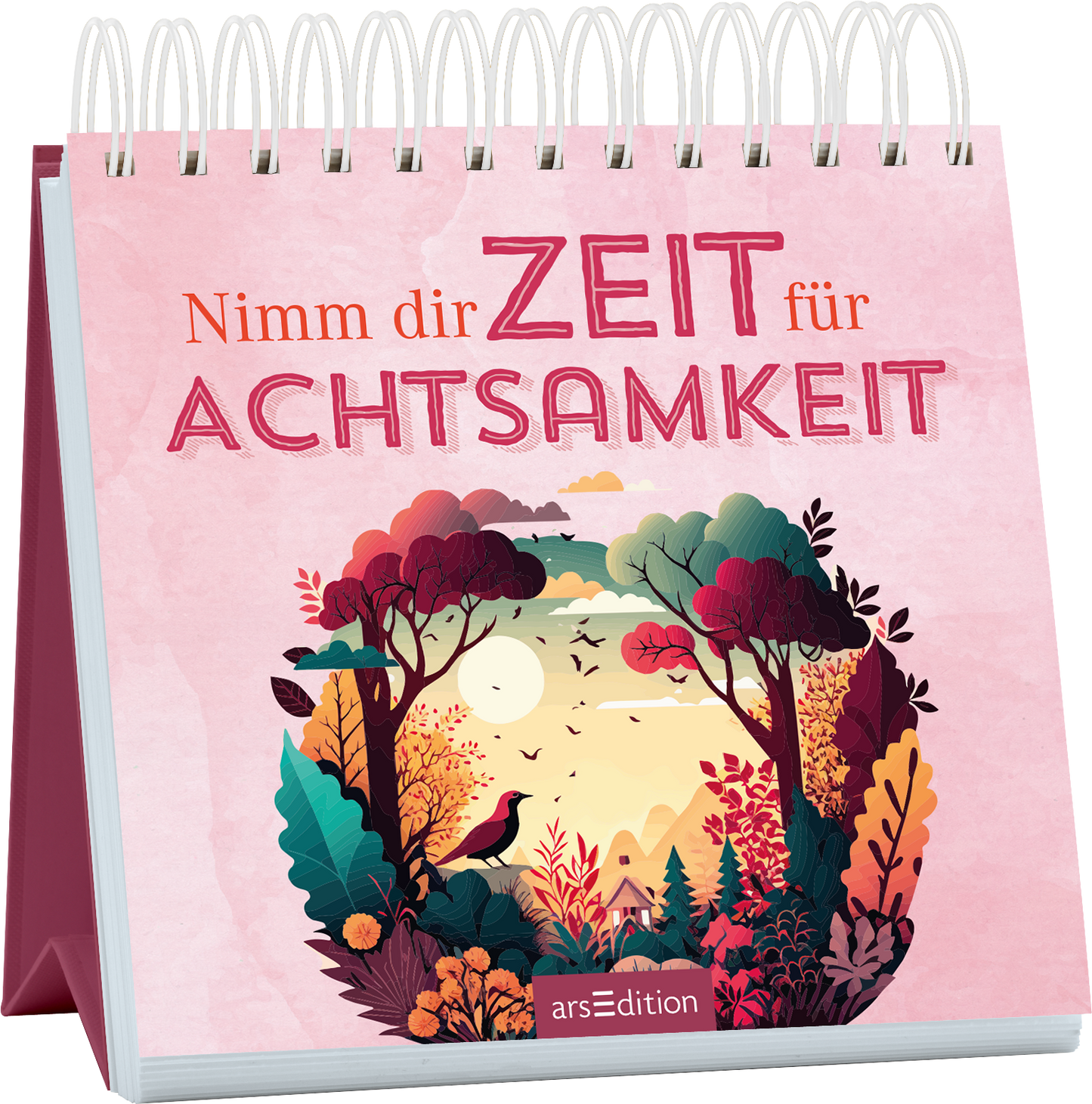 Das Buchcover zeigt einen sanften, rosa Hintergrund und hebt die Aufschrift „Nimm dir ZEIT für ACHTSAMKEIT“ in großen, freundlichen Buchstaben hervor. In der Mitte ist eine malerische Landschaft mit üppig gestalteten Bäumen, bunten Pflanzen und einem strahlenden Sonnenuntergang, in dessen Licht ein Vogel zu sehen ist. Die Farben sind lebhaft und harmonisch, was eine beruhigende Atmosphäre schafft. Ganz unten mittig steht der Logoschriftzug von arsEdition.
