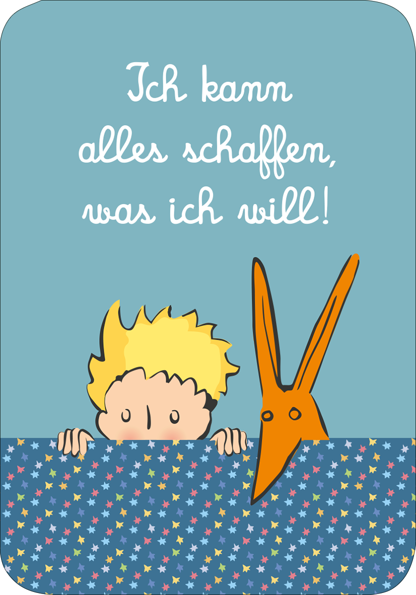 Gezeigt wird eine Innen- oder Zusatzansicht von „Der Kleine Prinz Mutmachkarten“. Auf der Karte ist ein Junge mit blonden Haaren abgebildet, der hinter einer bunten, sternenübersäten Stoffkante hervorschaut. Neben ihm steht eine orangefarbene Schere. Der Hintergrund ist in sanftem Himmelblau gehalten. Der Text in geschwungener Schrift besagt: „Ich kann alles schaffen, was ich will!“ und ist in Weiß gehalten.