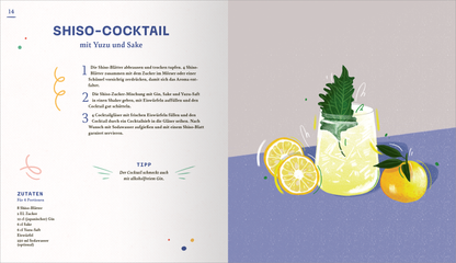 Gezeigt wird eine Innenansicht von „Der Geschmack des Glücks“. Die Seite ist hell gestaltet mit einer Kombination aus sanften Pastellfarben. Links steht der Titel „SHISO-COCKTAIL“ in einer klaren, blauen Sans-Serif-Schrift. Darunter sind die Zutaten in einer einfach strukturierten Auflistung aufgeführt. Rechts ist eine farbenfrohe Illustration des Cocktails mit frischen Früchten und einem Shiso-Blatt, die lebendig wirkt. Am unteren Rand befindet sich ein hilfreicher Tipp, der den...