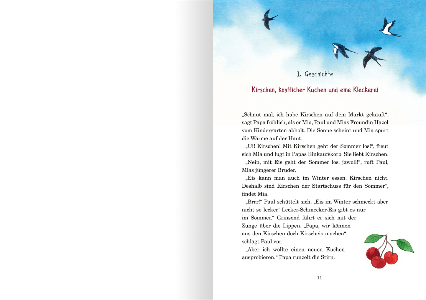 Gezeigt wird eine Innen- oder Zusatzansicht von „Sommergeschichten aus dem Glockenhof“. Die linke Seite des Bildes ist schlicht und weiß, während die rechte Seite eine sanfte blaue Hintergrundfarbe mit stilisierten Vögeln in Schwarz zeigt. Der Titel „Kirschen, köstlicher Kuchen und eine Kleckerei“ ist in leuchtendem Rot in markanter Schriftart gesetzt. Der Text ist in einer gut lesbaren, klaren Schriftart. Am unteren Rand sind zeichnerisch dargestellte Kirschen in kräftigem Rot zu...