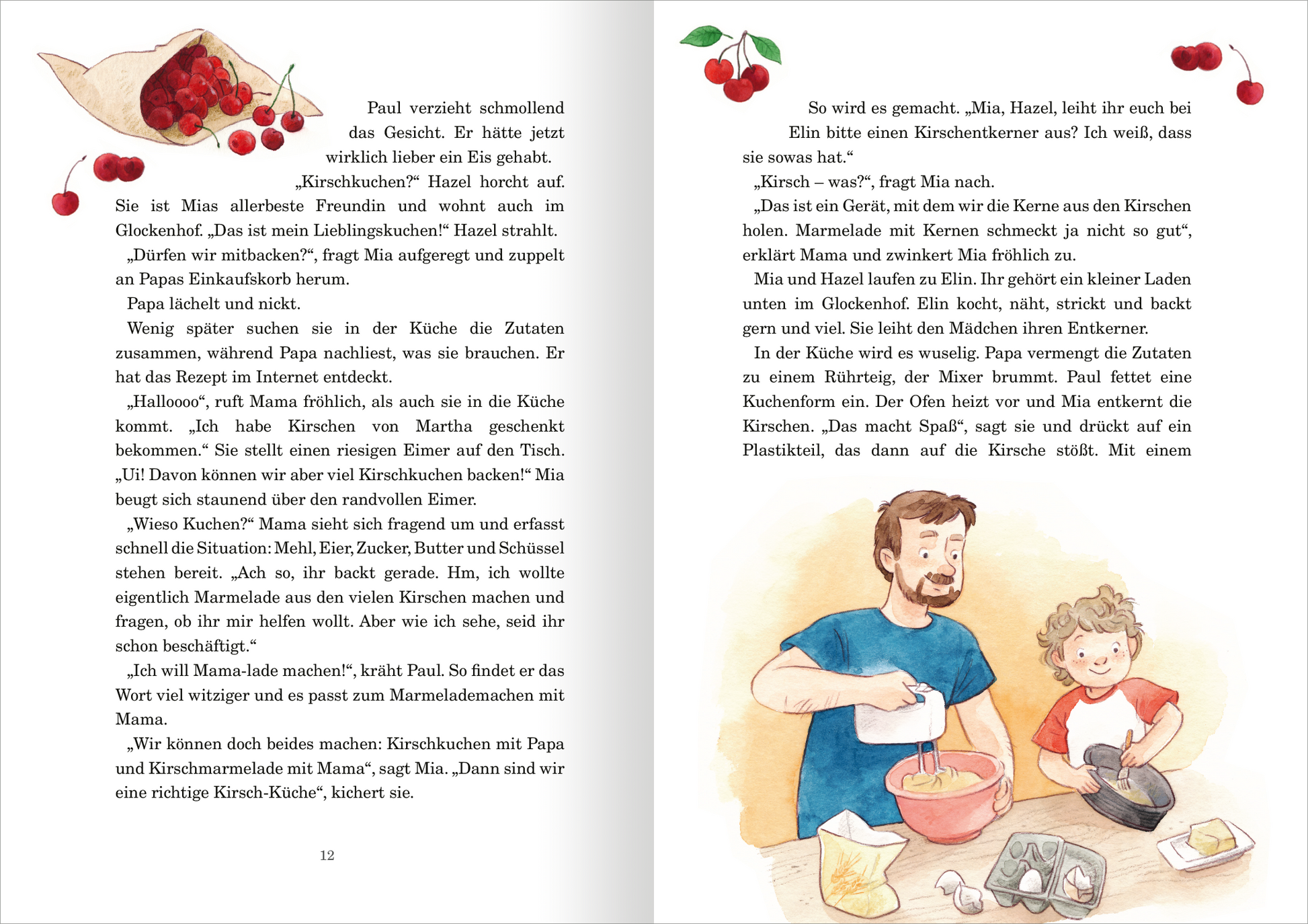 Gezeigt wird eine Innenansicht von „Sommergeschichten aus dem Glockenhof“. Die Seite zeigt eine warme, einladende Illustration, in der ein Vater und sein Sohn beim Zubereiten von Kirschenküchen beschäftigt sind. Die Figuren sind freundlich dargestellt und lächeln. Farbtöne in Rot, Braun und Blau dominieren das Bild. Die Schrift ist klar, einfach und gut lesbar, wobei die Illustrationen den Text lebhaft ergänzen. Die insgesamt sanfte Gestaltung spricht Kinder sowie Erwachsene an und...