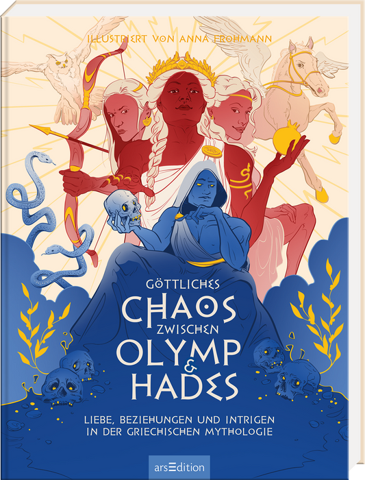 Auf dem Buchcover „Göttliches Chaos zwischen Olymp und Hades“, illustriert von Anna Frohmann, dominieren tiefblaue und goldene Farbtöne. Im Mittelpunkt stehen mythologische Figuren, darunter eine Göttin mit einer goldenen Krone sowie eine Figur in tiefblauer Robe. Diese Figuren sind umringt von Symbolen wie einem Pferd und Schlangenelementen, die die griechische Mythologie verkörpern. Ganz unten mittig steht der Logoschriftzug von arsEdition.