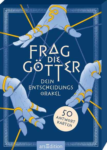 Das Buchcover zeigt auf einem tiefblauen Hintergrund zwei illustrierte Hände, die auf eine mystische Art und Weise präsentiert werden. Die Hände sind hellblau und tragen goldene Verzierungen, während um sie herum goldene Linien und ein geometrisches Muster angeordnet sind. In der Mitte prangt der Titel „FRAG DIE GÖTTER“ in einer markanten, modernen Schriftart. Darunter steht „DEIN ENTSCHEIDUNGS ORAKEL“, in kleinerer Schrift. Unten befindet sich ein Kreis mit dem Text „50 ANTWORT...