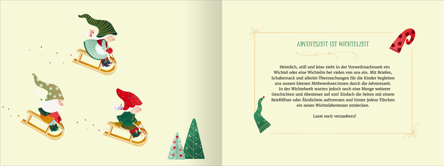 Gezeigt wird eine Innen- oder Zusatzansicht von „Wichtel willkommen – 24 Vorlesegeschichten“. Die Seite zeigt eine sanfte, helle Farbgebung in Gelb- und Grüntönen. Rechts ist ein Textabschnitt mit der Überschrift „ADVENTSZEIT IST WICHTELZEIT“ in verspielter, gut lesbarer Schrift. Links sind fröhliche Wichtel mit roten und grünen Mützen, die auf Schlitten von einem Hang hinunterfahren. Im Hintergrund sind stilisierte, grüne Tannenbäume zu sehen, die die festliche Stimmung...