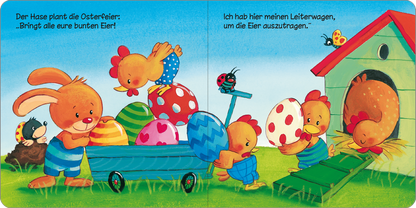 Gezeigt wird eine Innen- oder Zusatzansicht von „Osterhase, nimm mich mit!“. Die Illustration zeigt einen bunten, fröhlichen Garten mit einem Hasen und mehreren Vögeln, die Ostereier sammeln und transportieren. Der Hase zieht einen Wagen voller bunter Eier in verschiedenen Farben und Mustern, während ein Vogel auf einer Leiter steht und ein weiteres Ei trägt. Die Farben sind lebhaft, vorwiegend in Gelb, Blau, Rot und Grün. Die Schrift ist groß und klar lesbar, um die Botschaft...