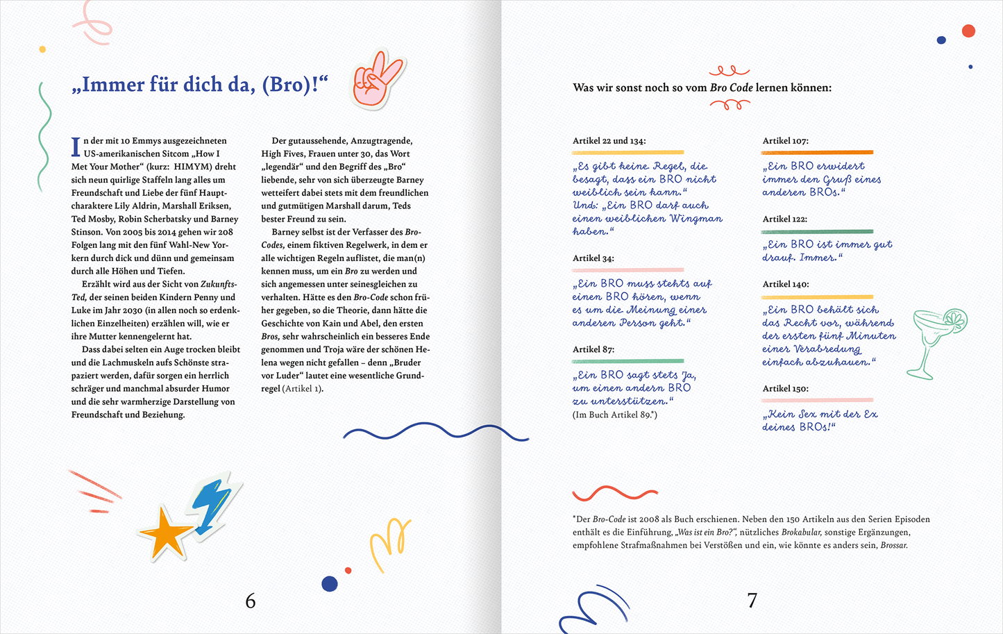 Gezeigt wird eine Innenansicht von „Mit dir kann ich die Welt erobern“. Die Doppelseite präsentiert farbenfrohe, handschriftlich gestaltete Textabschnitte in Blau und Orange sowie dekorative, verspielte Icons wie Sterne, Peace-Zeichen und geschwungene Linien. Die Schriftart ist modern und gut lesbar, wodurch die Inhalte ansprechend und einladend wirken. Die Aufteilung bietet einen angenehmen Kontrast zwischen den Texten und den Illustrationen, um die wichtigen Informationen hervorzuheben.