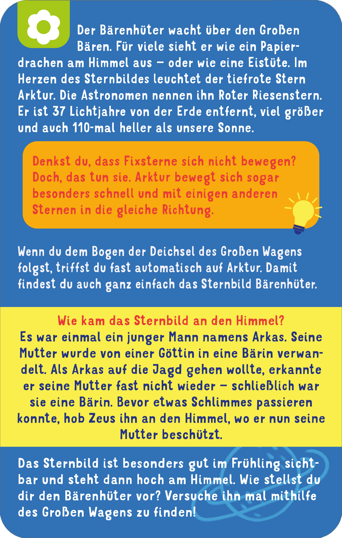 Gezeigt wird eine Innen- oder Zusatzansicht von „Science &amp; Kids – Entdecke die Sternbilder“. Die Seite präsentiert einen bunten Hintergrund mit ansprechenden Illustrationen. Dominierende Farben sind Blau, Gelb und Grün. Der Text ist in leichter, gut lesbarer Schrift gefasst, wobei wichtige Informationen durch größere Buchstaben und Icons, wie eine Sonne, hervorgehoben sind. Illustrationen unterstützen den Text und vermitteln kindgerechte Informationen über Sternbilder und die...