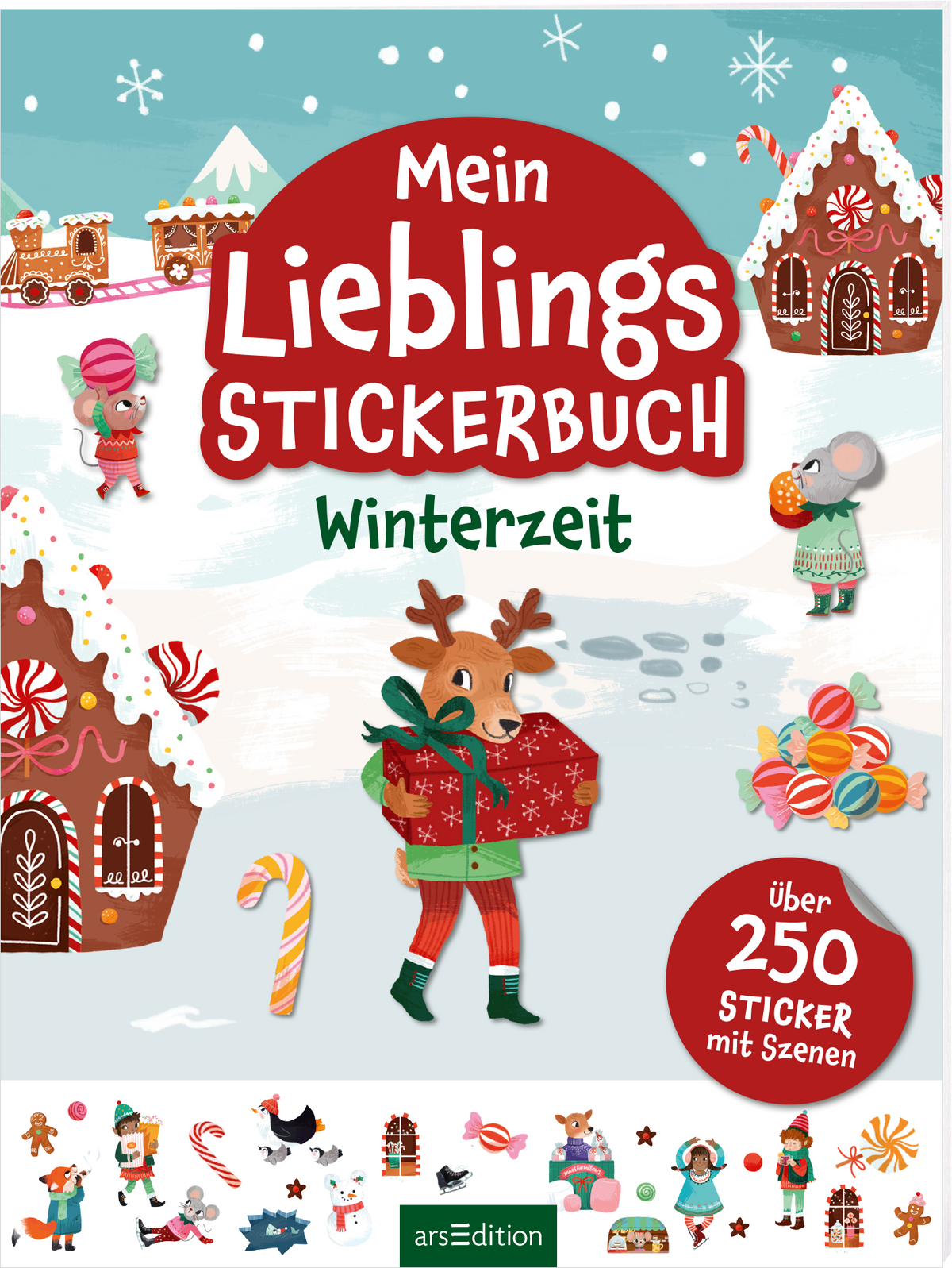 Fröhliches winterliches Kinderbuchcover in pastellhellen Blau- und Rottönen mit Schneelandschaft, Lebkuchenhäuschen und kleinen Figuren. Großer roter Titelkreis mit weißer, handschriftlicher, fetter Schrift „Mein Lieblings Stickerbuch“, darunter grüner Schriftzug „Winterzeit“. Zentral ein Rentierkind mit Geschenk, rechts ein roter Störer „über 250 STICKER mit Szenen“. Verspielte Typografie und warme einladende Atmosphäre. Ganz unten mittig steht der Logoschriftzug von...