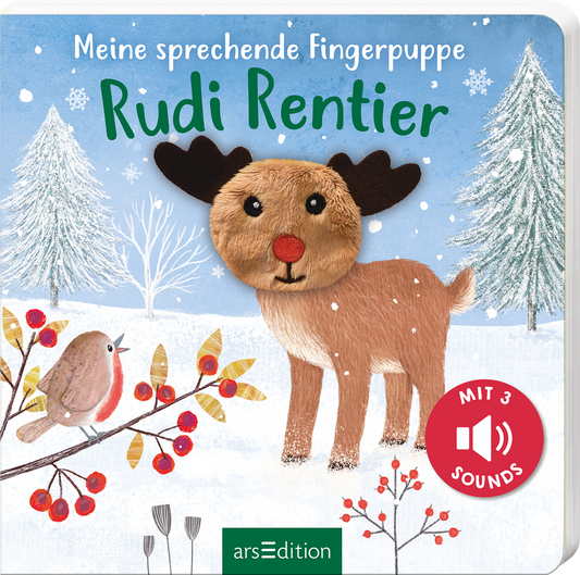 Das Buchcover zeigt einen winterlichen Hintergrund mit sanften Blau- und Weißtönen, die eine frohe Atmosphäre ausstrahlen. Im Vordergrund steht ein niedliches Rentier mit einem großen, runden Kopf und einem roten Nasenpunkt, umgeben von stilisierten winterlichen Pflanzen und einem kleinen Vogel. Der Titel „Meine sprechende Fingerpuppe Rudi Rentier“ ist in freundlicher, weißer und grüner Schrift abgebildet. Oben links befindet sich der Hinweis „Mit 3 Sounds“ in einem roten Kreis....