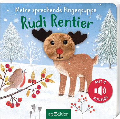 Das Buchcover zeigt einen winterlichen Hintergrund mit sanften Blau- und Weißtönen, die eine frohe Atmosphäre ausstrahlen. Im Vordergrund steht ein niedliches Rentier mit einem großen, runden Kopf und einem roten Nasenpunkt, umgeben von stilisierten winterlichen Pflanzen und einem kleinen Vogel. Der Titel „Meine sprechende Fingerpuppe Rudi Rentier“ ist in freundlicher, weißer und grüner Schrift abgebildet. Oben links befindet sich der Hinweis „Mit 3 Sounds“ in einem roten Kreis....