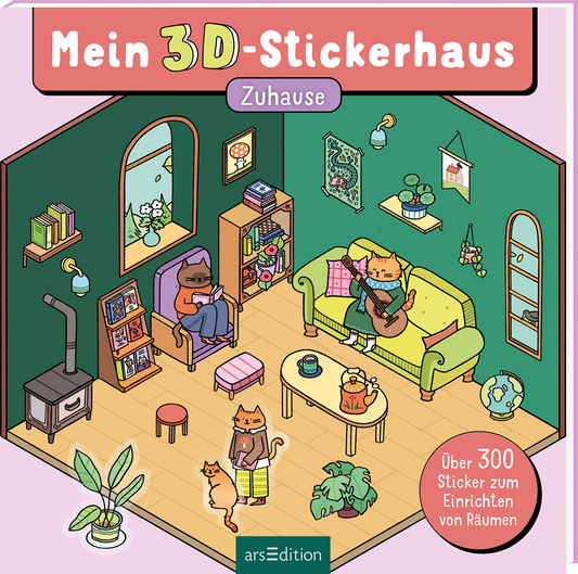 Pastellrosa Rahmen, oben großer rosa Banner mit Titel „Mein 3D-Stickerhaus“ in fetter, abgerundeter Weißschrift, das „3D“ gelbgrün akzentuiert. Darunter violetter Pillen-Button mit „Zuhause“. Innenansicht eines grünen Wohnzimmers mit Holzfußboden, Sofa, Sessel, Pflanzen und mehreren Katzen in warmem, verspieltem Stil. Rechts unten ein rosafarbener Kreis mit dem Text „Über 300 Sticker zum Einrichten von Räumen“. Ganz unten mittig steht der Logoschriftzug von arsEdition.