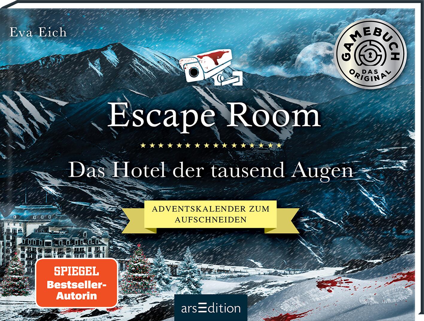 Buchcover „Escape Room – Das Hotel der tausend Augen“ von Eva Eich. Das Cover zeigt ein großes, verschneites Hotel vor einer winterlichen Gebirgskulisse bei Nacht. Im Vordergrund sind Blutspritzer im Schnee zu sehen. Oben rechts ist ein Siegel mit der Aufschrift „Gamebuch – Das Original“ abgebildet. Ein gelbes Banner trägt den Hinweis „Adventskalender zum Aufschneiden“. Unten links befindet sich das „Spiegel Bestseller-Autorin“-Logo, daneben das Verlagslogo „arsEdition“.